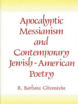 cover image of Apocalyptic Messianism and Contemporary Jewish-American Poetry